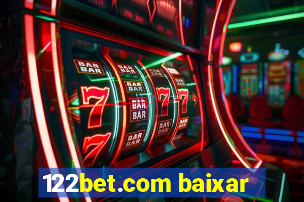 122bet.com baixar